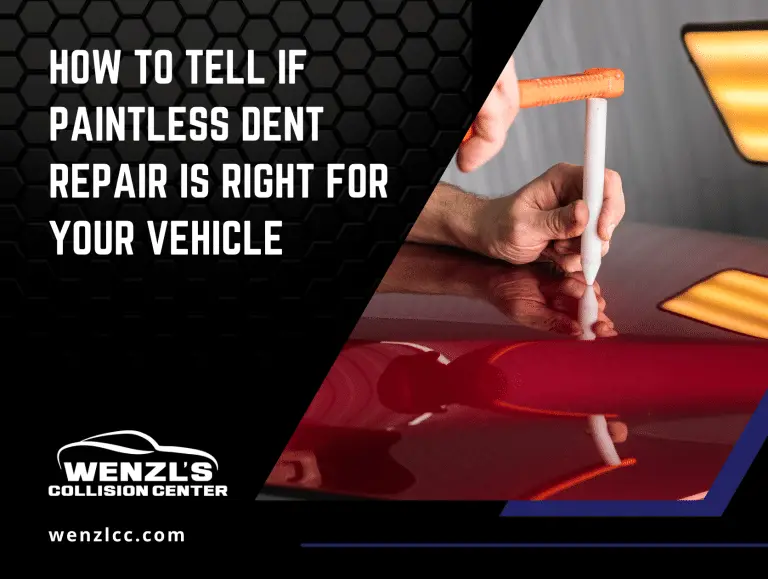 How to Tell If Paintless Dent Repair Is Right for Your Vehicle