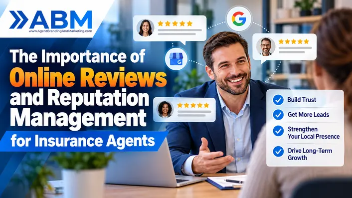 Online reviews and reputation management for insurance agents