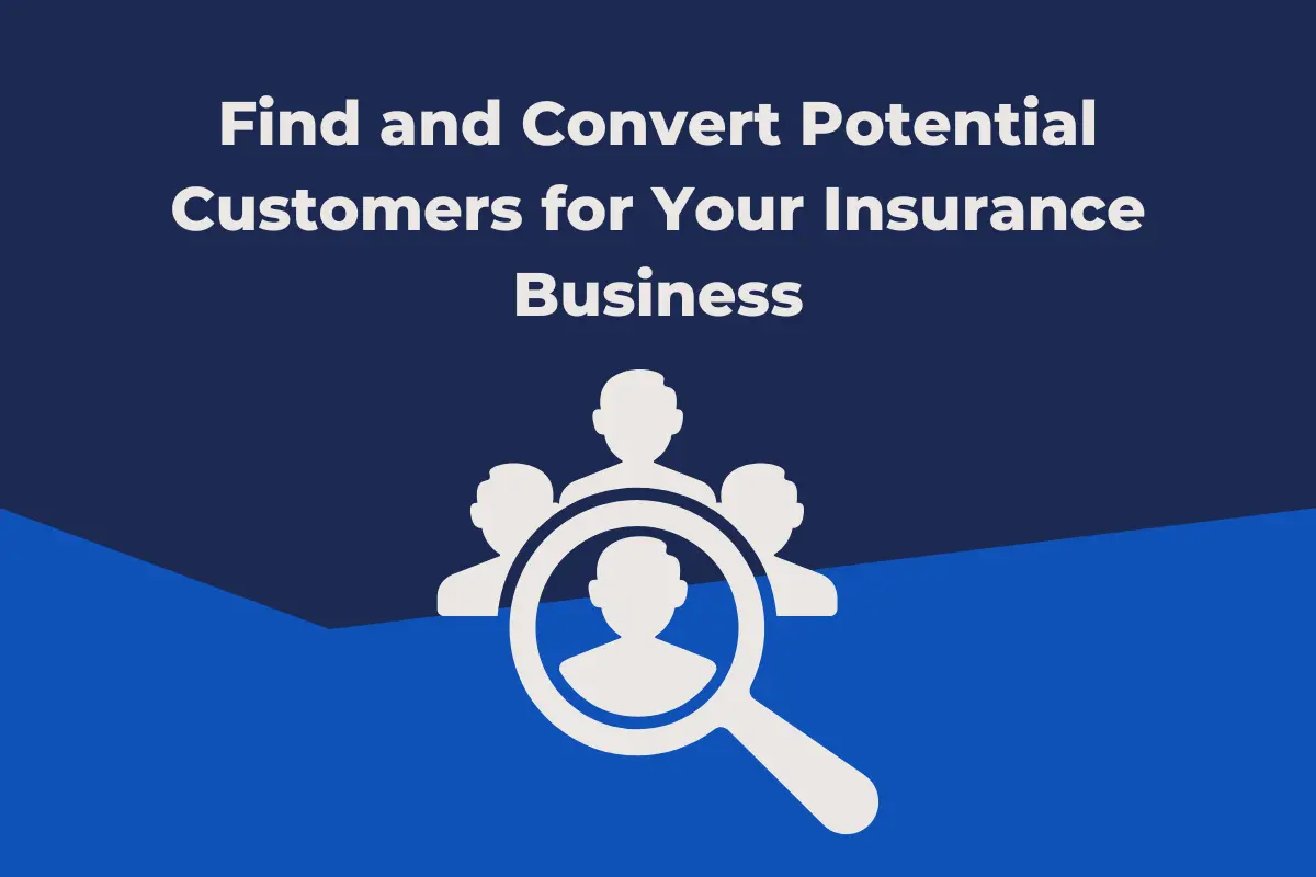find and convert potential customers for your business