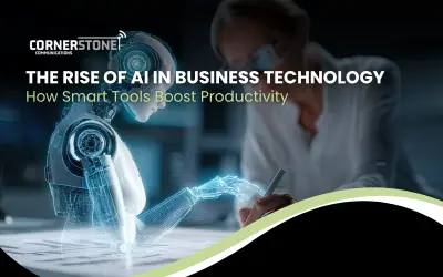 The Rise of AI in Business Technology: How Smart Tools Boost Productivity