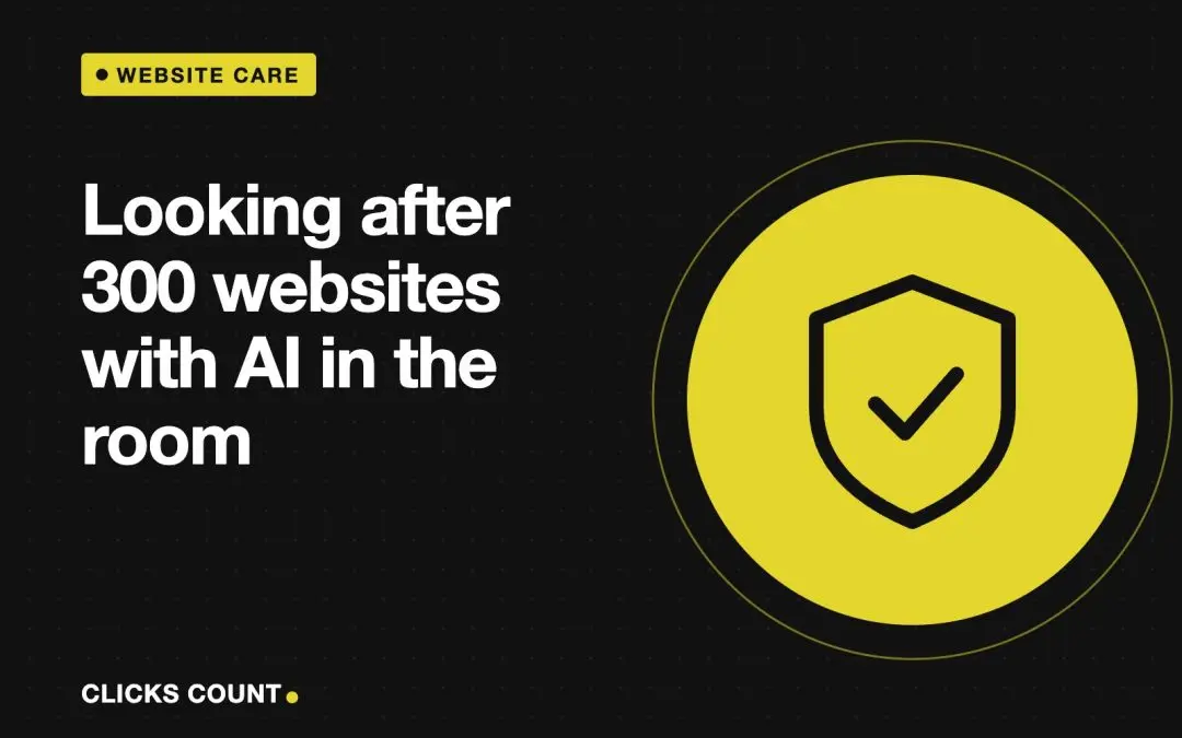 Looking after 300 websites with AI in the room