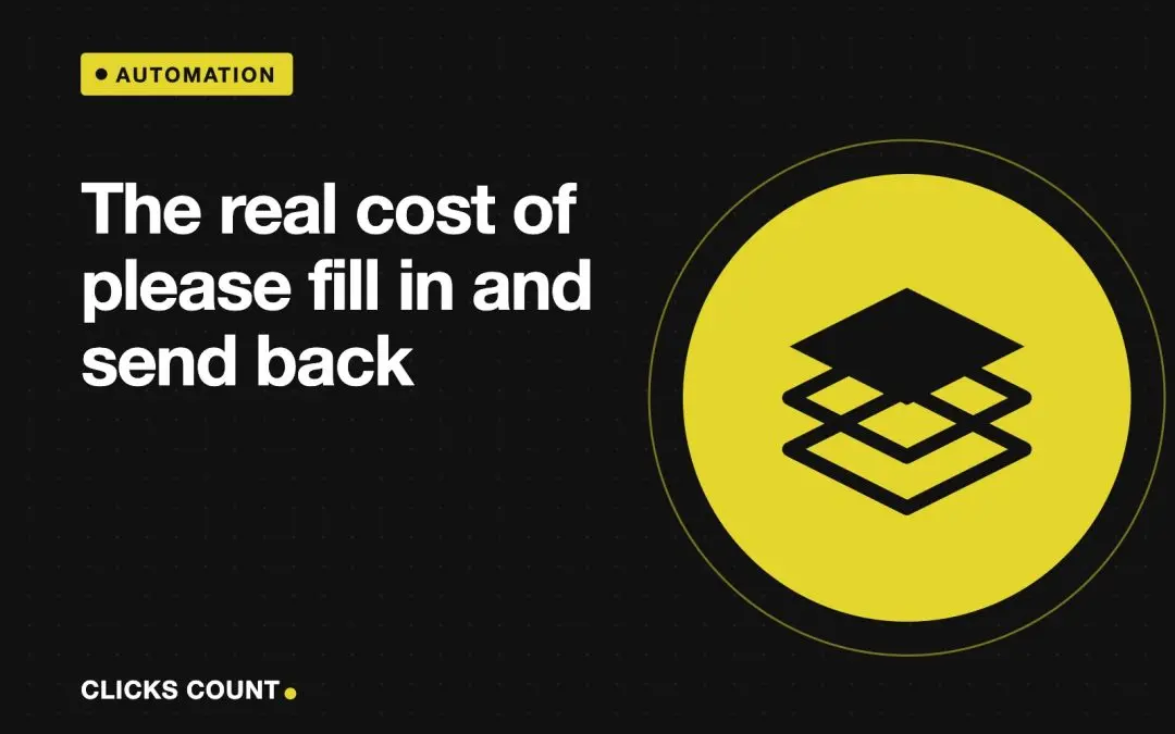 The real cost of “please fill in and send back”