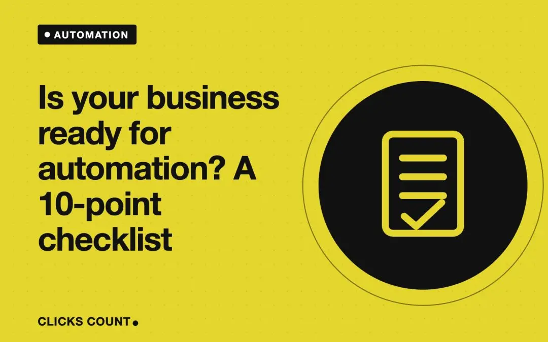 Is your business ready for automation? A 10-point checklist