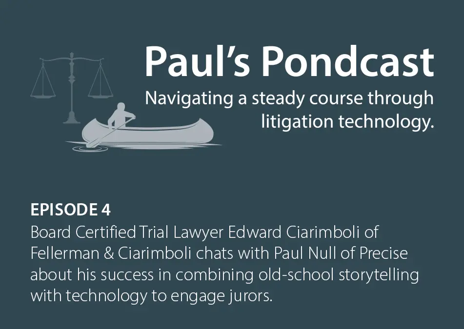 Paul’s Pondcast Episode 4 With Guest Edward Ciarimboli, Esq.