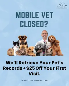 Advertisement inviting mobile vet clients to Cross Creek Animal Medical Centre with $25 off their first visit and free record retrieval.