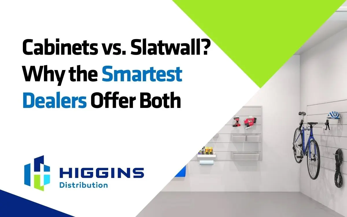 Cabinets vs Slatwall? Why the Smartest Dealers Offer Both