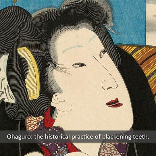 3 of History’s Strangest Teeth Traditions