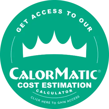 Get Access to Our CalorMatic® Cost Estimation Calculator