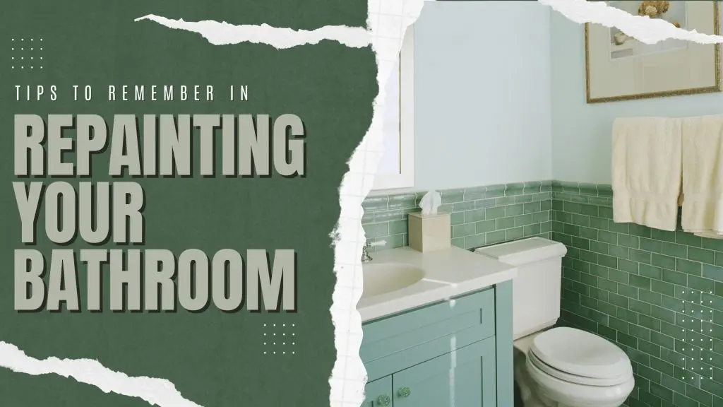 Tips To Remember In Repainting Your Bathroom in Holland, PA | PAINT Philadelphia 2 2024-07-29 Paint Philadelphia Holland PA Tips To Remember In Repainting Your Bathroom