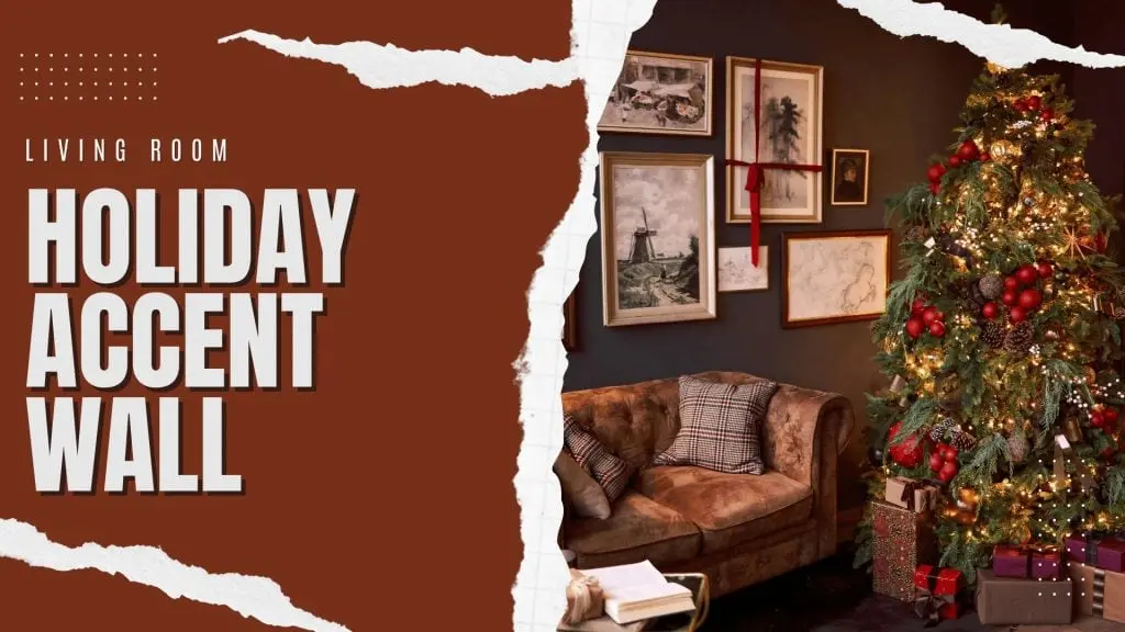 Living Room Holiday Accent Wall Tips In Newtown, PA 7 2025-12-19 Paint Philadelphia Living Room Holiday Accent Wall Tips In Newton, PA