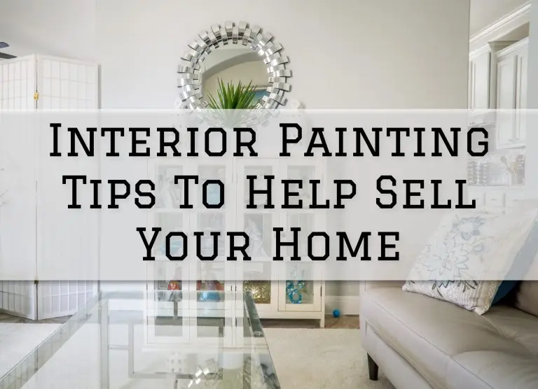2023 06 19 Paint Philadelphia Newtown PA Interior Painting Tips To Help Sell Your Home