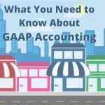 Why Should Phoenix Metro Businesses Care About FASB and GAAP?